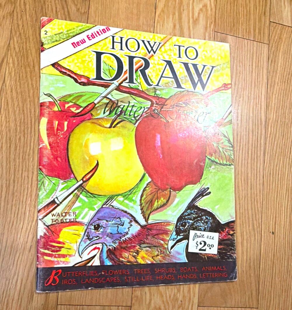 Walter Foster How to Draw (New Edition) Drawing/Sketching Still Life Book